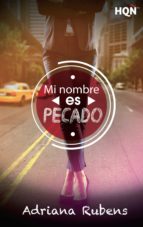 mi nombre es pecado-adriana rubens-9788468791531 mi nombre es pecado-adriana rubens-9788468791531