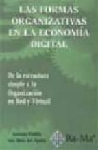 las formas organizativas en la economia digital-ana rosa del aguila obra-antonio padilla melendez-9788478974931 las formas organizativas en la economia digital-ana rosa del aguila obra-antonio padilla melendez-9788478974931