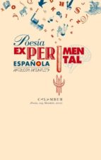 poesía experimental española (antología incompleta) (ebook)-9788483592731 poesía experimental española (antología incompleta) (ebook)-9788483592731