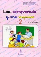 leo, comprendo y me expreso 2-rosa maria martin garcia-maria de la o rubio rubio-9788489963931 leo, comprendo y me expreso 2-rosa maria martin garcia-maria de la o rubio rubio-9788489963931