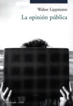 la opinion publica-walter lippmann-9788493238131 la opinion publica-walter lippmann-9788493238131