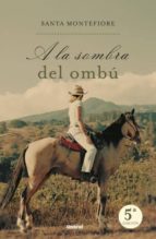 a la sombra del ombu-santa montefiore-9788495618931 a la sombra del ombu-santa montefiore-9788495618931