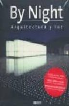 by night: arquitectura y luz-9788496449831 by night: arquitectura y luz-9788496449831