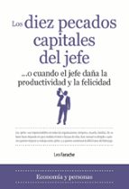 los diez pecados capitales del jefe-leo farache-9788496968431 los diez pecados capitales del jefe-leo farache-9788496968431