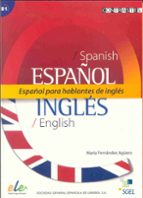 español para hablantes de ingles-maria fernandez agüero-9788497783231 español para hablantes de ingles-maria fernandez agüero-9788497783231