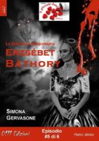 erzsébet bàthory #5 (ebook)-9788863076431 erzsébet bàthory #5 (ebook)-9788863076431