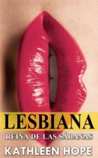 lesbiana: reina de las sábanas (ebook)-kathleen hope-9781547500741 lesbiana: reina de las sábanas (ebook)-kathleen hope-9781547500741