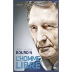 Homme libre por J.bourdin MOBI PDF 978-2749134741