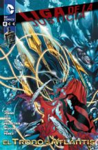 liga de la justicia: el trono de atlantis-geoff johns-9788416070541 liga de la justicia: el trono de atlantis-geoff johns-9788416070541
