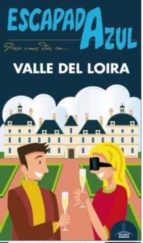 valle del loira 2016 (escapada azul)-9788416408641 valle del loira 2016 (escapada azul)-9788416408641