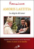 amoris laetitia: la alegria del amor-jorge (papa francisco) bergoglio-9788428551441 amoris laetitia: la alegria del amor-jorge (papa francisco) bergoglio-9788428551441