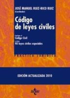 codigo de leyes civiles: contiene el codigo civil y otras cincuen ta leyes civiles especiales (3ª ed.)-jose manuel ruiz-rico ruiz-9788430951741 codigo de leyes civiles: contiene el codigo civil y otras cincuen ta leyes civiles especiales (3ª ed.)-jose manuel ruiz-rico ruiz-9788430951741