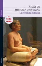 atlas de historia universal: la aventura humana-vicente villacamoa-9788434236141 atlas de historia universal: la aventura humana-vicente villacamoa-9788434236141