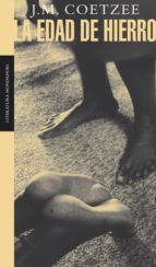 la edad de hierro-j.m. coetzee-9788439709541 la edad de hierro-j.m. coetzee-9788439709541