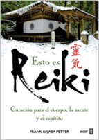 esto es reiki: curacion para el cuerpo, la mente y el espiritu-frank arjava petter-9788441428041 esto es reiki: curacion para el cuerpo, la mente y el espiritu-frank arjava petter-9788441428041