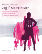 ¿que me pongo?-elisabet olive-montse guals-9788448047641 ¿que me pongo?-elisabet olive-montse guals-9788448047641