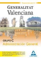 GRUPO C ADMINISTRACIÓN GENERAL. GENERALITAT VALENCIANA. TEMARIO VOLUMEN III