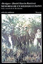 memorias de un soldado cubano: vida y muerte de la revolucion-dariel alarcon ramirez-9788483100141 memorias de un soldado cubano: vida y muerte de la revolucion-dariel alarcon ramirez-9788483100141