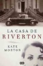 la casa de riverton-kate morton-9788483650141 la casa de riverton-kate morton-9788483650141