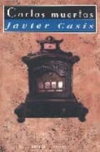 cartas muertas-javier casis-9788483745441 cartas muertas-javier casis-9788483745441