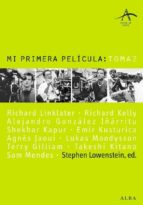 mi primera pelicula: toma 2-stephen lowenstein-9788484284741 mi primera pelicula: toma 2-stephen lowenstein-9788484284741