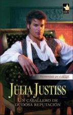 un caballero de dudosa reputación (ebook)-julia justiss-9788490100141 un caballero de dudosa reputación (ebook)-julia justiss-9788490100141