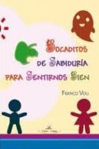 bocaditos de sabiduria para sentirnos bien-franco voli-9788490110041 bocaditos de sabiduria para sentirnos bien-franco voli-9788490110041