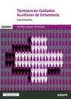 TECNICO/A EN CUIDADOS AUXILIARES DE ENFERMERÍA. SERVIZO GALEGO DE SAUDE: CUESTIONARIOS