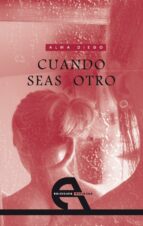 cuando seas otro (ebook)-alma diego-9788492531141 cuando seas otro (ebook)-alma diego-9788492531141
