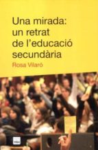Una mirada: un retrat de l educacio Descargue eBooks gratis para epub