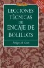 lecciones tecnicas de encaje de bolillos: con mas de 600 etallado s diagramas-bridget m. cook-9788496365841 lecciones tecnicas de encaje de bolillos: con mas de 600 etallado s diagramas-bridget m. cook-9788496365841