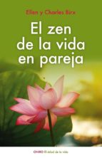 el zen de la vida en pareja (ebook)-ellen birx-charles birx-9788497547741 el zen de la vida en pareja (ebook)-ellen birx-charles birx-9788497547741