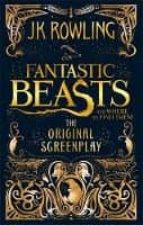 fantastic beasts and where to find them: screenpla-j.k. rowling-9780751574951 fantastic beasts and where to find them: screenpla-j.k. rowling-9780751574951