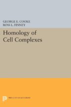 homology of cell complexes (ebook)-george e. cooke-ross l. finney-9781400877751 homology of cell complexes (ebook)-george e. cooke-ross l. finney-9781400877751