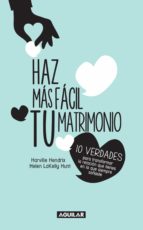 haz más fácil tu matrimonio (ebook)-harville hendrix-helen lakelly hunt-9786071130051 haz más fácil tu matrimonio (ebook)-harville hendrix-helen lakelly hunt-9786071130051