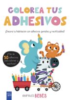 colorea tus adhesivos. animales bebes-9788408200451 colorea tus adhesivos. animales bebes-9788408200451