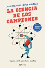 la ciencia de los campeones-jose manuel lopez nicolas-9788408243151