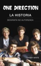 one direction la historia-danny white-9788415579151 one direction la historia-danny white-9788415579151