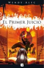 el mesias 3: el primer juicio-wendy alec-9788466652551 el mesias 3: el primer juicio-wendy alec-9788466652551