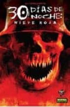 30 dias de noche: nieve roja-ben templesmith-9788467902051 30 dias de noche: nieve roja-ben templesmith-9788467902051