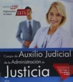 cuerpo de auxilio judicial de la administración de justicia. test-9788468165851 cuerpo de auxilio judicial de la administración de justicia. test-9788468165851