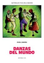 danzas del mundo-angel zamora vazquez-9788470437151 danzas del mundo-angel zamora vazquez-9788470437151
