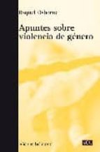 apuntes sobre la violencia de genero-raquel osborne-9788472904651 apuntes sobre la violencia de genero-raquel osborne-9788472904651