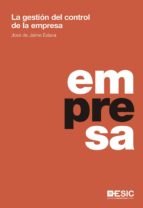 la gestion del control de la empresa-jose de jaime eslava-9788473569651 la gestion del control de la empresa-jose de jaime eslava-9788473569651