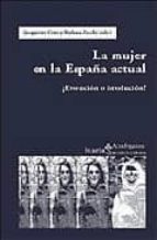 la mujer en la españa actual-jacqueline cruz-barbara zecchi-9788474267051 la mujer en la españa actual-jacqueline cruz-barbara zecchi-9788474267051