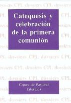 CATEQUESIS Y CELEBRACI N DE LA PRIMERA COMUNI N | | Centre De Pastoral ...