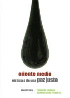 oriente medio en busca de una paz justa-9788484655251 oriente medio en busca de una paz justa-9788484655251