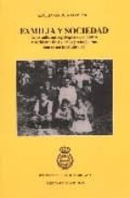 familia y sociedad: un estudio antropologico en el centro y occid ente de asturias y semejanzas con el norte peninsular-adolfo garcia martinez-9788489645851 familia y sociedad: un estudio antropologico en el centro y occid ente de asturias y semejanzas con el norte peninsular-adolfo garcia martinez-9788489645851