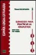 ejercicios para practicar gramatica-isabel bueso-ruth vazquez-9788489756151 ejercicios para practicar gramatica-isabel bueso-ruth vazquez-9788489756151