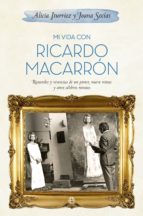 mi vida con ricardo macarrón (ebook)-alicia iturrioz-joana socias-9788490600351 mi vida con ricardo macarrón (ebook)-alicia iturrioz-joana socias-9788490600351